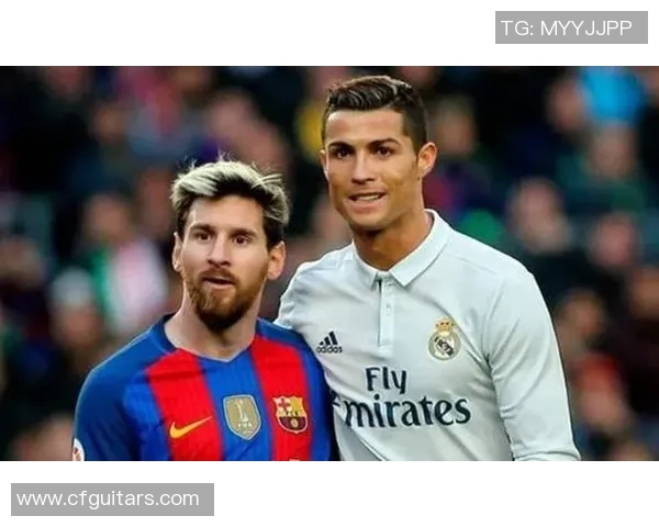 世界足坛传奇球星风采：从梅西到C罗的辉煌历程与成就解析